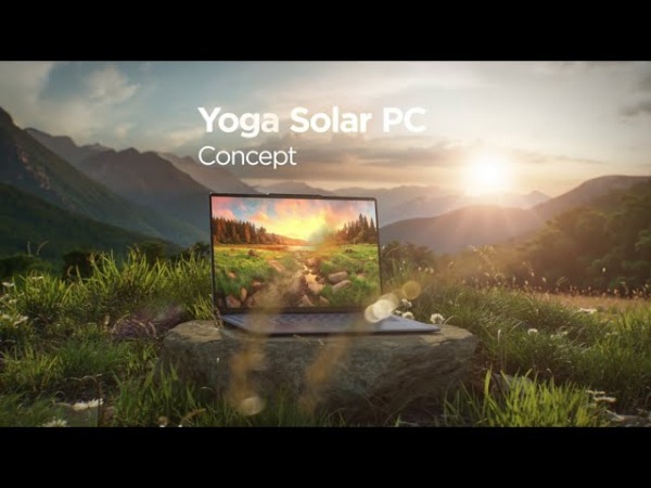 Ноутбук Lenovo Yoga Solar PC обеспечит час просмотра фильмов после 20 минут на солнечном свету